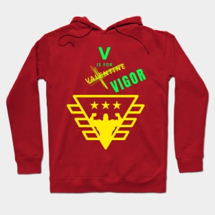 V is for Valentine Vigor Hoodie